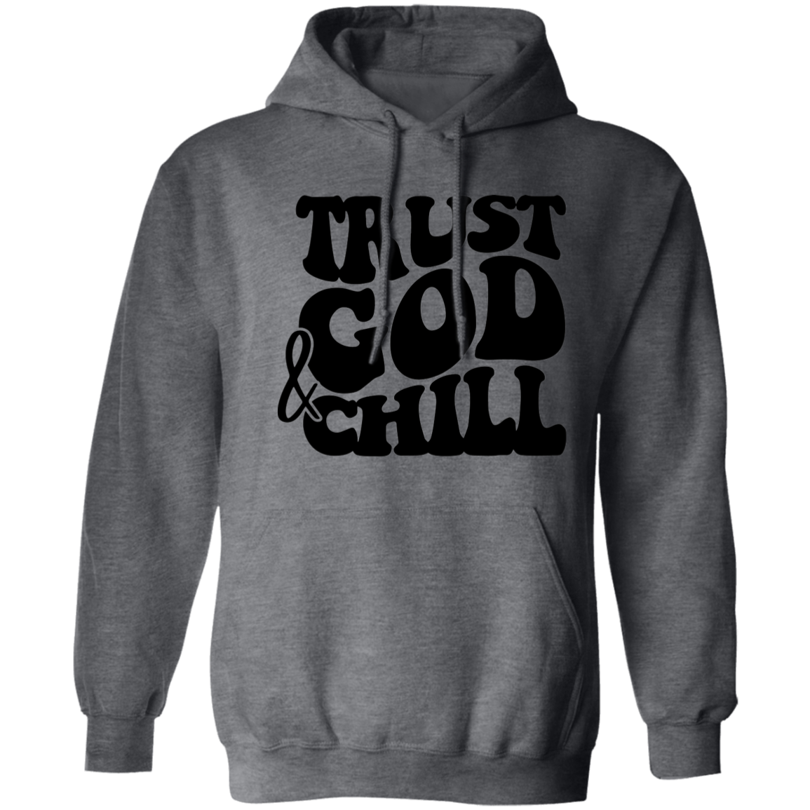 Trust God Hoodie (black letters)