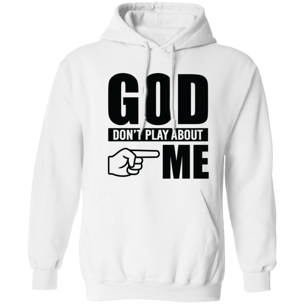 God Don’t Play Hoodie (black letters)