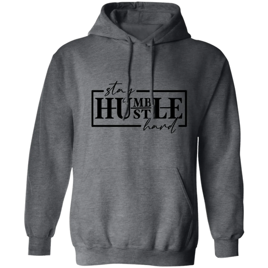 Stay Humble Hoodie